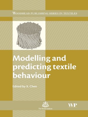 cover image of Modelling and Predicting Textile Behaviour